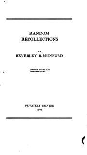 Cover of: Random recollections. by Beverley B. Munford