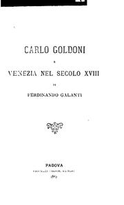 Cover of: Carlo Goldoni e Venezia nel secolo XVIII by Ferdinando Galanti