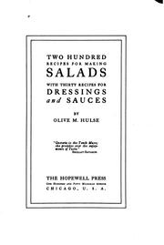 Cover of: Two hundred recipes for making salads with thirty recipes for dressings and sauces