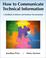 Cover of: How to communicate technical information