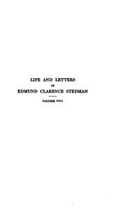Cover of: Life and letters of Edmund Clarence Stedman