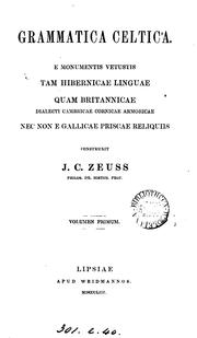 Cover of: Grammatica celtica. by Johann Kaspar Zeuss