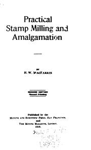 Cover of: Practical stamp milling and amalgamation