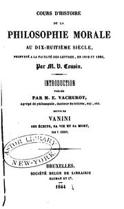 Cover of: Cours d'histoire de la philosophie morale au dix-huitième siècle: professé a la Faculté de lettres in 1819 et 1820