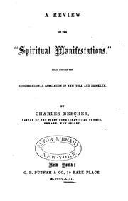 Cover of: A review of the "spiritual manifestations": read before the Congregational Association of New York and Brooklyn