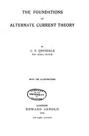 Cover of: The foundations of alternate current theory