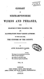 Cover of: Glossary of Northamptonshire words and phrases by Anne Elizabeth Baker
