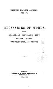 Cover of: A glossary of words used in Swaledale, Yorkshire.