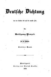Cover of: Deutsche Dichtung von der ältesten bis auf die neueste Zeit. by Wolfgang Menzel