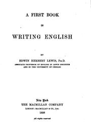 Cover of: A first book in writing English by Edwin Herbert Lewis