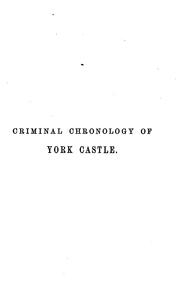 Criminal chronology of York castle