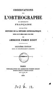 Cover of: description Observations sur l'orthographe ou ortografie française by Ambroise Firmin-Didot