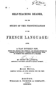 Cover of: A self-teaching reader, for the study of the pronunciation of the French language by Laporte, Théodore Charles comte de.
