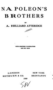 Cover of: Napoleon's brothers by Atteridge, A. Hilliard