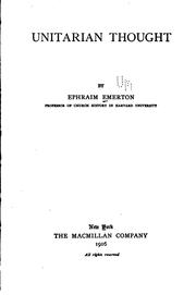 Cover of: Unitarian thought by Emerton, Ephraim