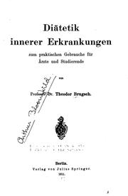 Cover of: Diätetik innerer erkrankungen: zum praktischen gebrauche für ärzte und studierende