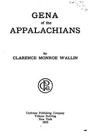 Gena of the Appalachians by Clarence Monroe Wallin