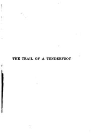 Cover of: The trail of a tenderfoot