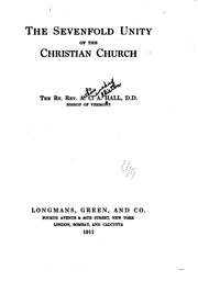 Cover of: sevenfold unity of the Christian church | A. C. A. Hall