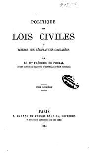 Cover of: Politique des lois civiles: ou, Science des législations comparées