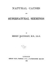 Cover of: Natural causes and supernatural seemings, by Henry Maudsley.