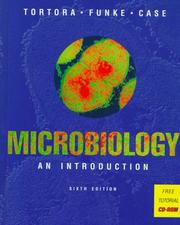 Cover of: Microbiology  by Gerard J. Tortora, Berdell R. Funke, Christine L. Case