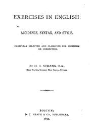 Cover of: Exercises in English: accidence, syntax, and style : carefully selected and classified for criticism or correction