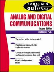 Cover of: Schaum's outline of theory and problems of analog and digital communications by Hwei P. Hsu