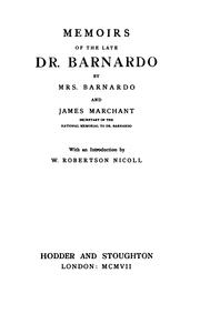 Cover of: Memoirs of the late Dr. Barnardo