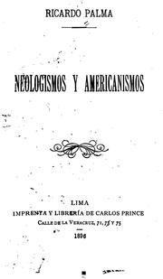 Cover of: Neologismos y americanismos. by Ricardo Palma