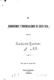 Cover of: Diccionario de barbarismos y provincialismos de Costa-Rica by Gagini, Carlos