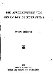 Cover of: Die Anschauungen vom Wesen des Griechentums
