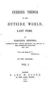 Cover of: Curious things of the outside world.: Last fire.