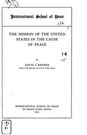 Cover of: The mission of the United States in the cause of peace