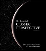 Cover of: Essential Cosmic Perspective, The (3rd Edition) by Jeffrey O. Bennett, Megan Donahue, Nicholas Schneider, Mark Voit