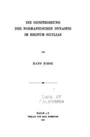 Cover of: Die gesetzgebung der normannischen dynastie im regnum Siciliae
