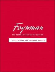 Cover of: The Feynman Lectures on Physics including Feynman's Tips on Physics: The Definitive and Extended Edition