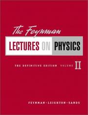 Cover of: The Feynman Lectures on Physics, The Definitive Edition Volume 2 (2nd Edition) (Feynman Lectures on Physics)