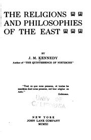Cover of: The religions and philosophies of the East by J. M. Kennedy