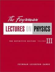 Cover of: The Feynman Lectures on Physics, The Definitive Edition Volume 3 (2nd Edition) (Feynman Lectures on Physics) by Richard Phillips Feynman, Robert B. Leighton, Matthew Sands