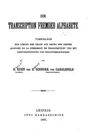 Cover of: Die transcription fremder alphabete by Ernst Wilhelm Adalbert Kuhn