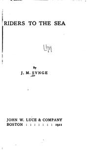 Cover of: Riders to the sea by J. M. Synge, J. M. Synge