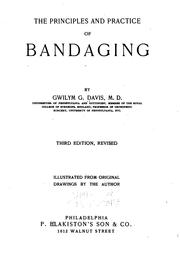 Cover of: The principles and practice of bandaging by Gwilym G. Davis