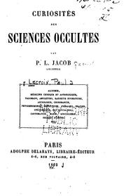 Cover of: Curiosités des sciences occultes