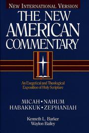 Cover of: Micah, Nahum, Habakkuk, Zephaniah by Kenneth L. Barker