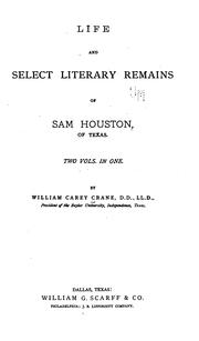 Cover of: Life and select literary remains of Sam Houston of Texas ...