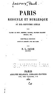 Cover of: Paris ridicule et burlesque au dix-septième siècle by P. L. Jacob