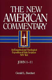 Cover of: John 1-11 by Gerald L. Borchert