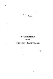 Cover of: A grammar of the English language.