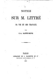 Cover of: Notice sur M. Littré by Charles Augustin Sainte-Beuve